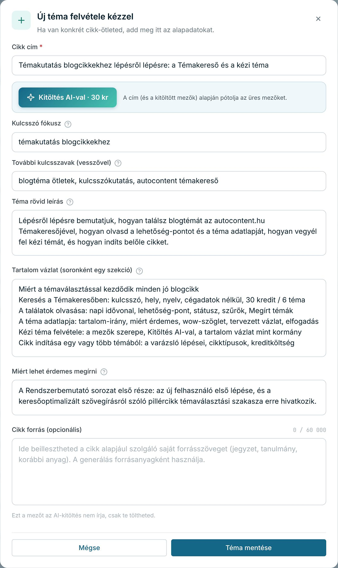 A kézi téma űrlapja kitöltve: cikk cím, kulcsszó fókusz, rövid leírás, hatsoros tartalom vázlat és a Kitöltés AI-val gomb