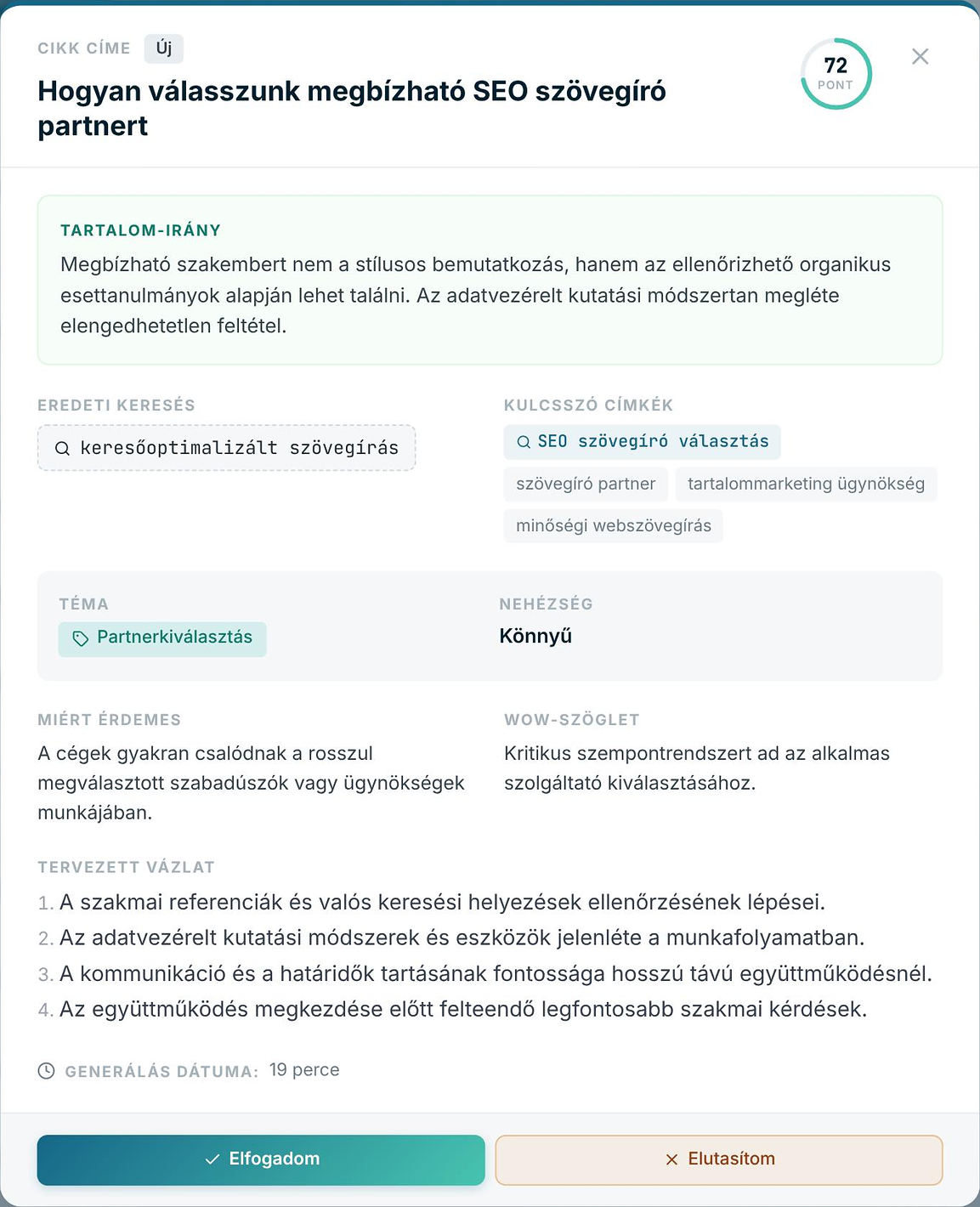 Egy téma adatlapja a Témakeresőben: tartalom-irány, kulcsszó címkék, nehézség, miért érdemes, wow-szöglet és tervezett vázlat
