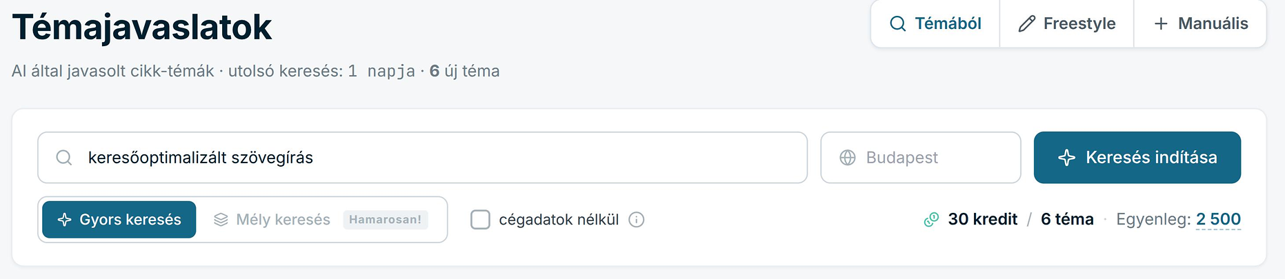 Az autocontent.hu témakeresője: keresőmező a keresőoptimalizált szövegírás kifejezéssel, hely, cégadatok nélkül kapcsoló és 30 kredit / 6 téma költség