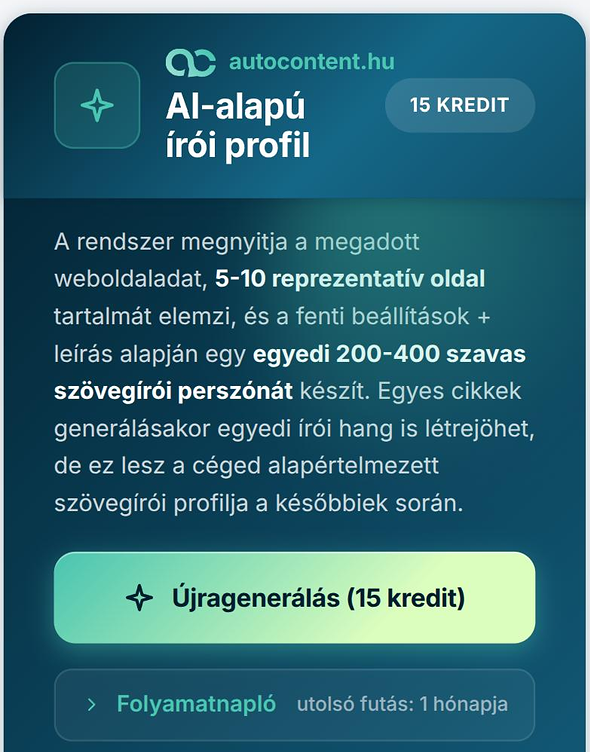 Az AI-alapú írói profil kártyája a Perszóna oldalon: leírás, Újragenerálás (15 kredit) gomb és folyamatnapló